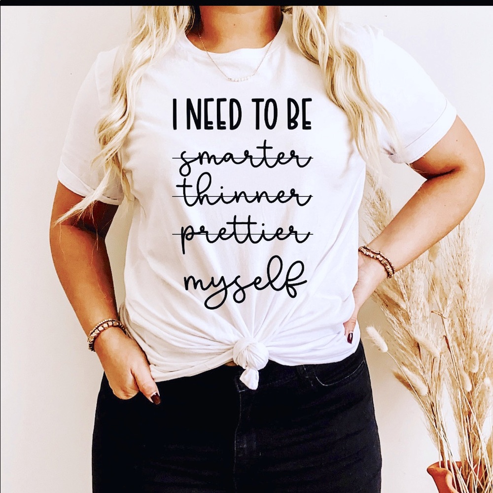 I Need To Be Myself Graphic T-Shirt